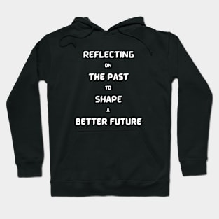 Black history saying Hoodie